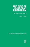 The Rise Of European Liberalism (Works Of Harold J. Laski) Harold J Laski Buch