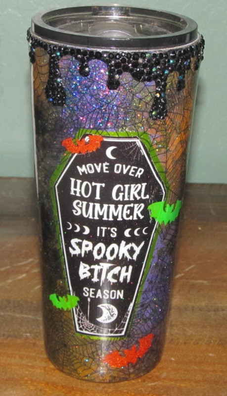 Move Over Hot Girl Summer It's Spooky Bitch Season Stainless Steel Tumbler 20 oz