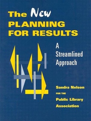 The New Planning for Results : A Streamlined Approach Paperback