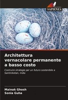 Architettura Vernacolare Permanente A Basso Costo Mainak Ghosh (U. A.) Buch 2025