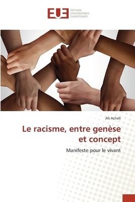 Le racisme, entre gense et concept by Ali Acheli Paperback Book