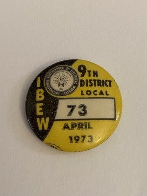 IBEW 9th District Local 73 April 1973 Spokane Washington Pin Button P199