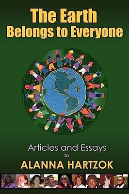 The Earth Belongs to Everyone, Hartzok, Alana