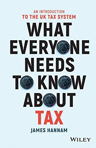 What Everyone Needs to Know about Tax – An Introduction to the UK Tax System - Image 11