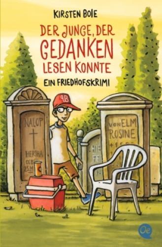 Der Junge, Der Gedanken Lesen Konnte Ein Friedhofskrimi 2551