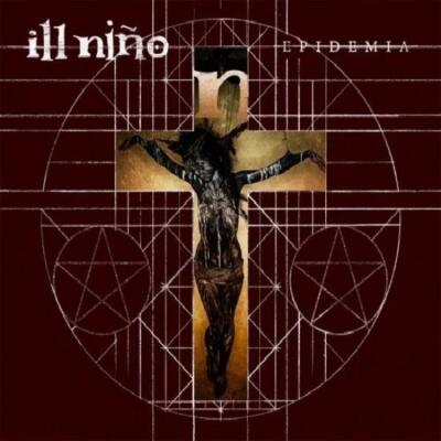 Ill Nino - Epidemia  CD #100859