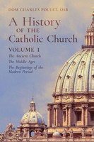 Dom Charles Poulet | A History Of The Catholic Church | Taschenbuch | Englisch
