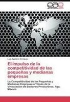 Luis Aguilera Enriquez | El Impulso De La Competitividad De Las PequeñAs Y...