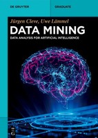 Data Mining | Data Analysis For Artificial Intelligence | JüRgen Cleve (U. A.)