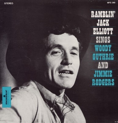 Ramblin' Jack Elliot - Sings Woody Guthrie & Jimmie Rodgers [New CD]