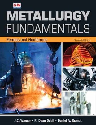 Metallurgy Fundamentals: Ferrous - Paperback, by Warner J.C.; Odell - Very Good