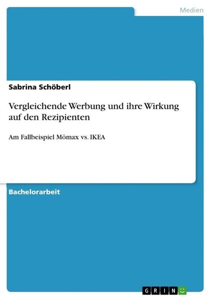 Sabrina SchöBerl | Vergleichende Werbung Und Ihre Wirkung Auf Den Rezipienten-image