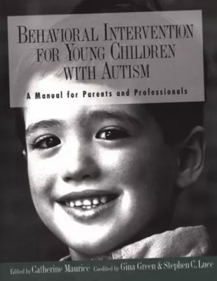 Behavioral Intervention for Young - Paperback, by Catherine Maurice; Gina - Good