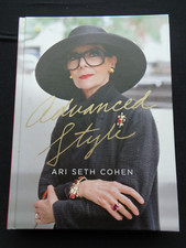 Advanced Style by Ari Seth Cohen (2012, Hardcover) for sale online