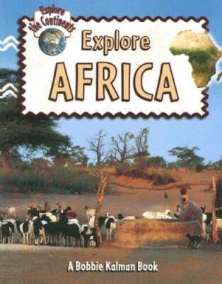 Explore Africa (Explore the Continents) - Paperback - VERY GOOD