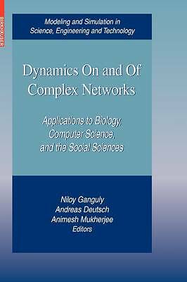 Dynamics On and Of Complex Networks (Modeling and Simulation in Science, Engine