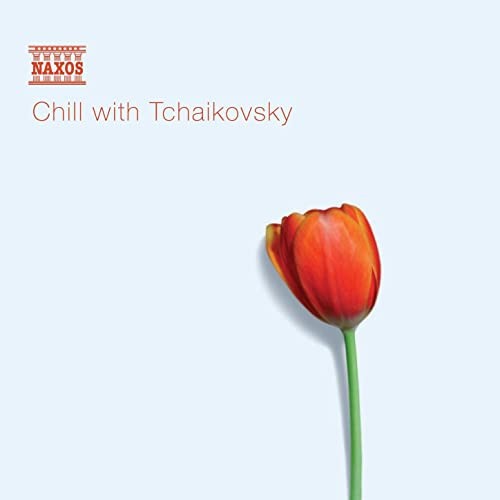 CHILL WITH TCHAIKOVSKY [CD] NM/EX