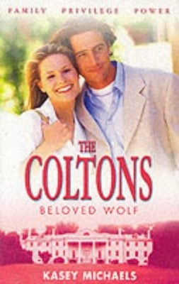 Beloved Wolf (Coltons), Michaels, Kasey, Used; Very Good Book