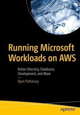 Ausführen von Microsoft Workloads auf AWS - 9781484266274