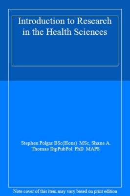 Introduction to Research in the Health Sciences By Stephen Polga ...