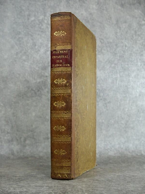 AZAIS. JUGEMENT IMPARTIAL SUR NAPOLEON. 1820. DE NAPOLEON ET DE LA FRANCE. 1815. - Photo 1/4