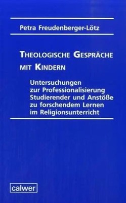 Theologische Gespräche mit Kindern