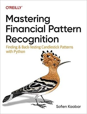 Mastering Financial Pattern Recognition Sofien Kaabar Paperback O