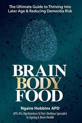 Ngaire Hobbins Brain Body Food (Taschenbuch) (US IMPORT)