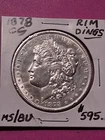 1878-CC MORGAN DOLLAR. BU. HIGH RATED.  COMPLETE UNC DETAILS. RIM DINGS. REDUCED