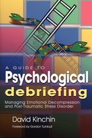 A Guide To Psychological Debriefing David Kinchin Taschenbuch Englisch 2007