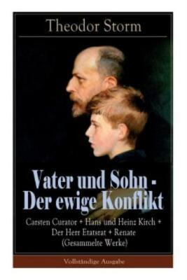 Vater Und Sohn - Der Ewige Konflikt: Carsten Curator + Hans Und Heinz Kirch...