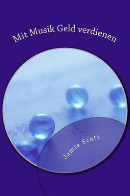 Mit Musik Geld Verdienen: Wie Du ALS Musiker Entweder Kostenlos Oder F?r Nur Gan