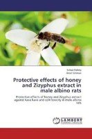 Sohair Fahmy (U. A.) | Protective Effects Of Honey And Zizyphus Extract In...