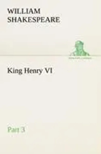 William Shakespeare | King Henry Vi, Part 3 | Taschenbuch | Englisch (2012)-image