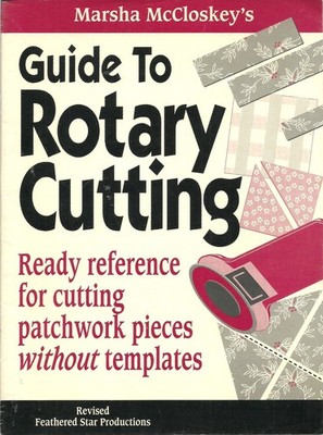 Vintage 1993 Marsha McCloskey's Guide to Rotary Cutting Quilting Book