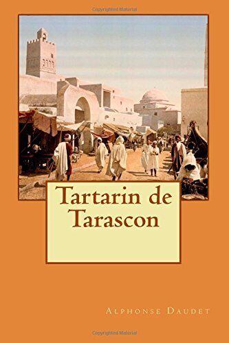 Tartarin de Tarascon By Alphonse Daudet, Guido Montelupo - Picture 1 of 1