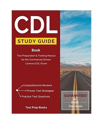 CDL Study Guide Book: Test Preparation & Training Manual for the Commercial Driv