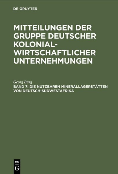 Die Nutzbaren MinerallagerstäTten Von Deutsch-SüDwestafrika Georg BüRg-image