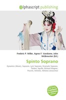 Spinto Soprano Frederic P. Miller (U. A.) Taschenbuch Englisch 2026 OmniScriptum
