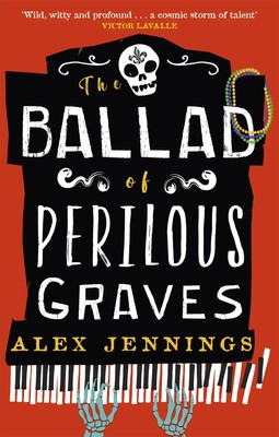 Alex Jennings | The Ballad of Perilous Graves | Taschenbuch | Englisch (2022)
