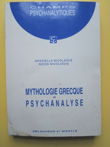 Nicolaidis - Mythologie grecque et psychanalyse - Ed Delachaux et Niestlé - Zdjęcie 1 z 1