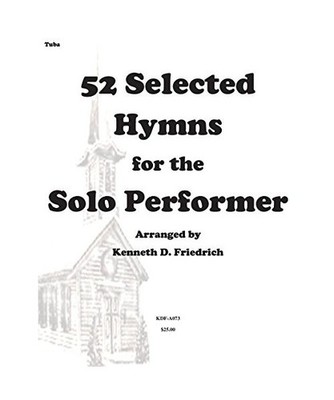52 Selected Hymns for the Solo Performer-tuba version, Friedrich, Mr. Kenneth
