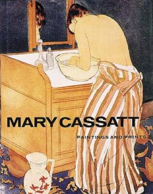Mary Cassatt: Paintings and Prints - Paperback By Getlein, Frank - GOOD