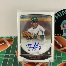 RENATO NUNEZ 2013 BOWMAN CHROME AUTO #BCP-RN BASE ￼OAKLAND ATHLETICS