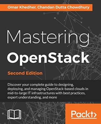 Mastering OpenStack - von Omar Khedher, Chandan Dutta Chowdhury (Taschenbuch, 2017)