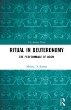 Ritual in Deuteronomy: The Performance of Doom (Ancient Word) by Ramos New..