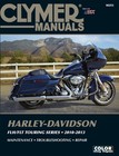 Clymer Repair Manual Harley Davidson FLH/FLT Touring Series '10 '13