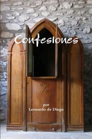Confesiones Leonardo De Diego Taschenbuch Kartoniert / Broschiert Spanisch 2010