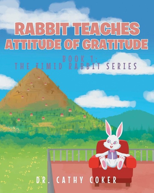Rabbit Teaches Attitude of Gratitude von Cathy Coker (2021, Taschenbuch ...