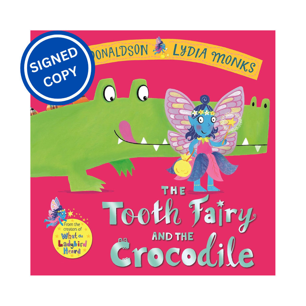 Signed Book - The Tooth Fairy and the Crocodile by Julia Donaldson First Edition